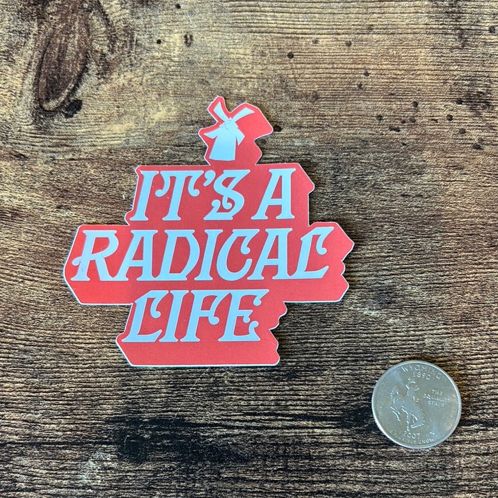 Red 'It's a Radical Life' Sticker